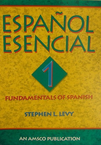 Beispielbild fr Espanol Esencial Bk. 1 : Fundamentals of Spanish zum Verkauf von Better World Books