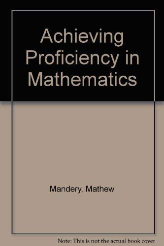 Beispielbild fr Achieving Proficiency in Mathematics zum Verkauf von Better World Books