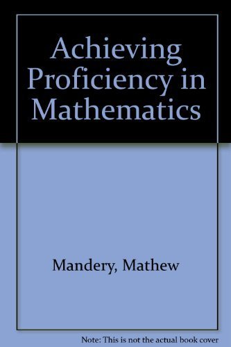 Beispielbild fr Achieving Proficiency in Mathematics zum Verkauf von Wonder Book