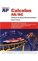 Imagen de archivo de Amsco's AP Calculus AB/BC: Preparing for the Advanced Placement Exams a la venta por SecondSale