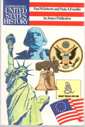Comprehensive United States History Revised (9781567656626) by Roberts, Paul M. And Paula A. Franklin