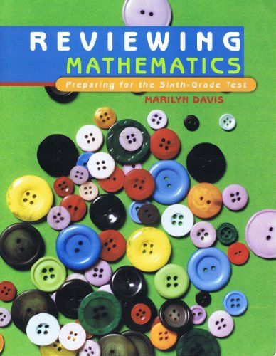 Reviewing Mathematics: Preparing for the Sixth-grade Test (9781567657135) by Marilyn Davis