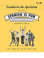 Imagen de archivo de Spanish is Fun, Book 1: Cuaderno de Ejercicios, 4th Edition a la venta por Gulf Coast Books