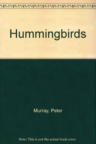 Stock image for Hummingbirds for sale by Better World Books: West