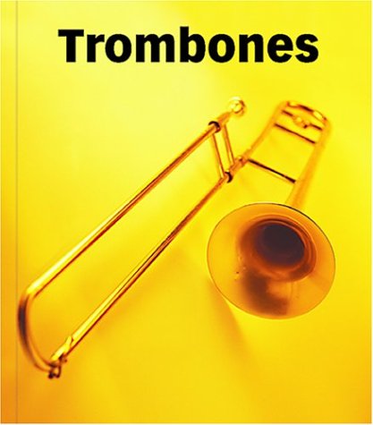 Stock image for Trombones for sale by Better World Books