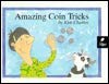 Stock image for Amazing Coin Tricks for sale by Better World Books