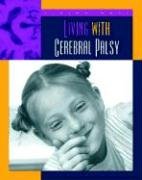 Beispielbild fr Living with Cerebral Palsy zum Verkauf von Better World Books