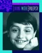Imagen de archivo de Living with Epilepsy a la venta por Better World Books: West