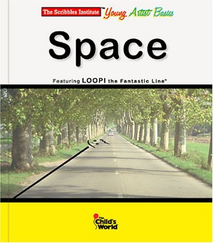 Stock image for Space (Scribbles Institute Young Artist Basics) for sale by Wonder Book