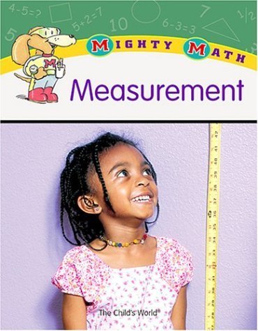 Imagen de archivo de Measurement (Mighty Math) a la venta por Irish Booksellers