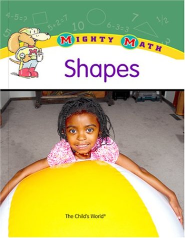 9781567661194: Shapes (Mighty Math)