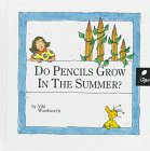 Imagen de archivo de Do Pencils Grow in the Summer? (Reading, Rhymes & Riddles; Seasons) a la venta por Wonder Book