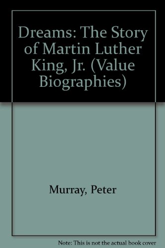 Stock image for Dreams : The Story of Martin Luther King, Jr. for sale by Better World Books