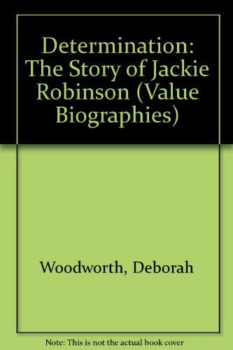 Imagen de archivo de Determination: The Story of Jackie Robinson a la venta por ThriftBooks-Dallas