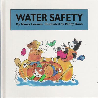 Water Safety (Safety Sense) (9781567662610) by Loewen, Nancy