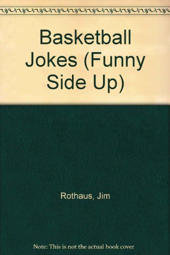 9781567662696: Basketball Jokes (Funny Side Up)