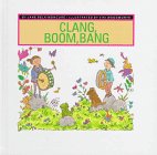 Beispielbild fr Clang, Boom, Bang zum Verkauf von Better World Books