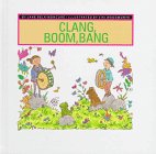 Imagen de archivo de Clang, Boom, Bang a la venta por Better World Books