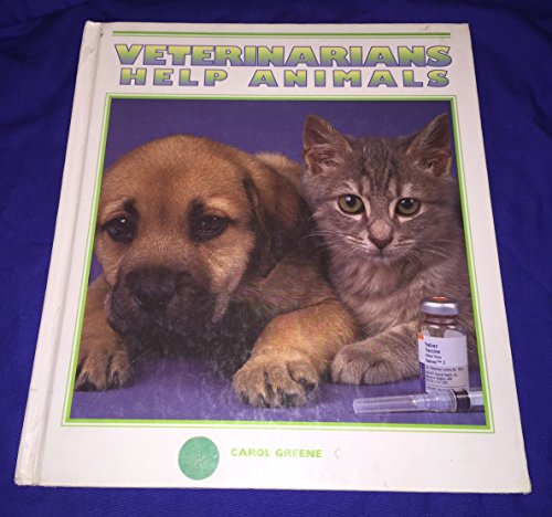 9781567663105: Veterinarians Help Animals