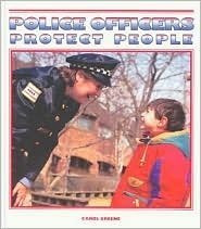 Beispielbild fr Police Officers Protect People (Community Helpers) zum Verkauf von Wonder Book