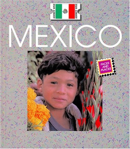 9781567663723: Mexico (Countries: Faces and Places)