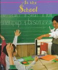 Stock image for At the School (Field Trips) for sale by Wonder Book