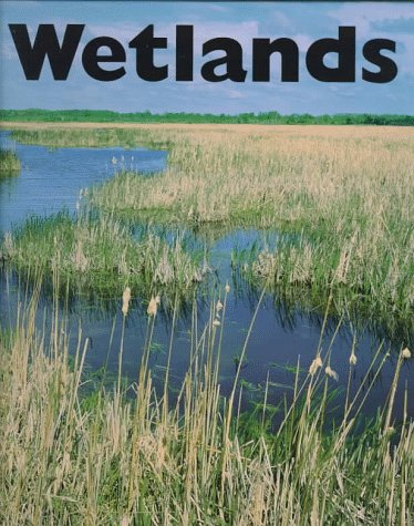 9781567664669: Wetlands (Biomes of Nature)