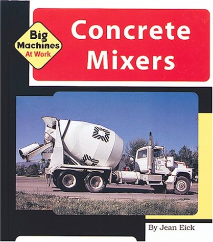 Stock image for Concrete Mixers for sale by ThriftBooks-Dallas
