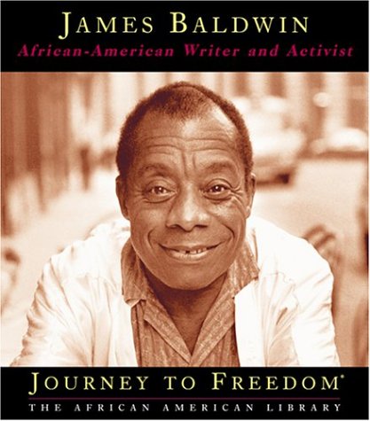 Stock image for James Baldwin: African-American Writer and Activist (Journey to Freedom) for sale by SecondSale