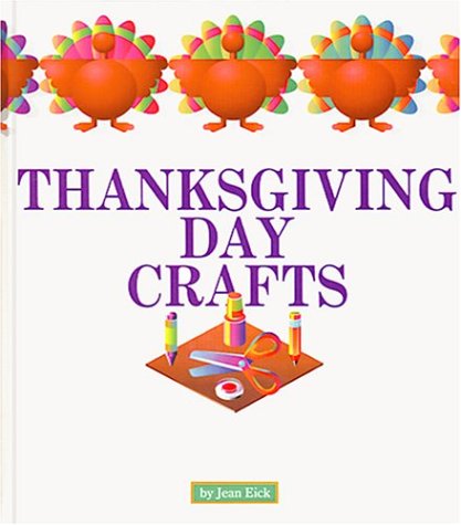 Stock image for Thanksgiving Day Crafts for sale by Better World Books: West