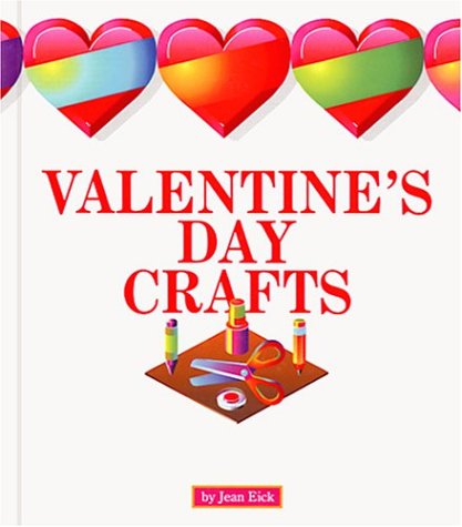 Stock image for Valentine's Day Crafts for sale by Better World Books: West