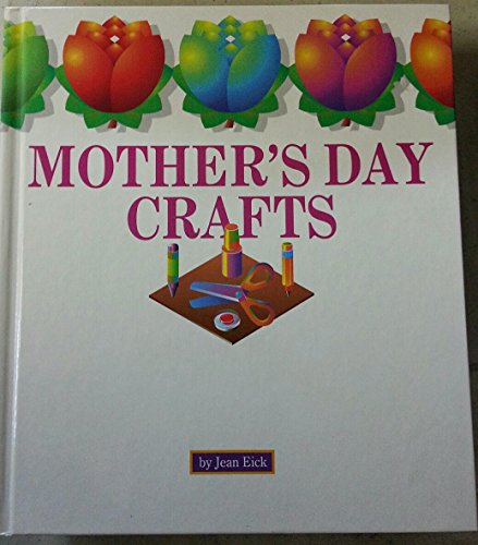 Beispielbild fr Mother's Day Crafts zum Verkauf von Better World Books