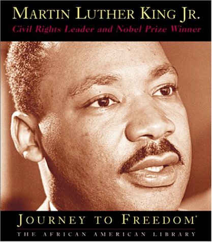 Martin Luther King Jr.: Civil Rights Leader and Nobel Prize Winner (Journey to Freedom) (9781567665390) by Santella, Andrew