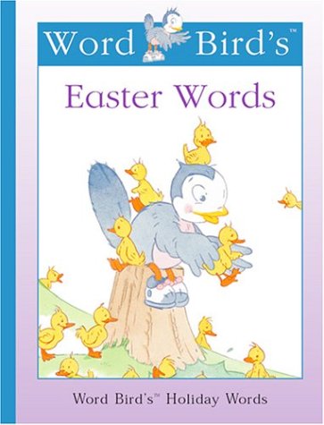 Imagen de archivo de Word Bird's Easter Words a la venta por Better World Books