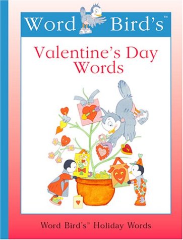 Beispielbild fr Word Bird's Valentine's Day Words zum Verkauf von Better World Books