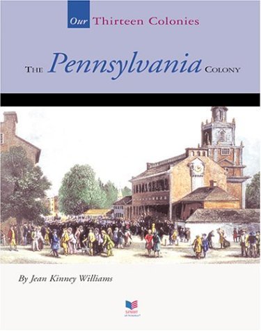 Stock image for The Pennsylvania Colony for sale by Better World Books