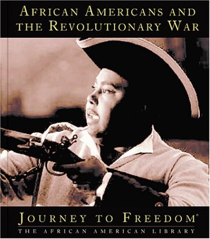9781567667455: African Americans and the Revolutionary War (Journey to Freedom)