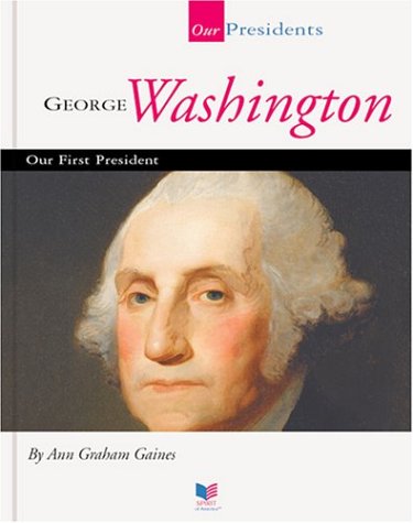 9781567668421: George Washington: Our First President