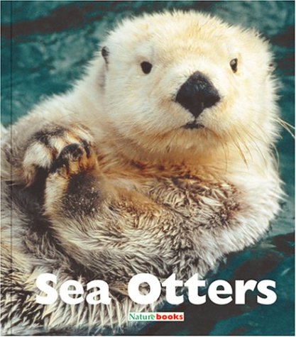 Beispielbild fr Sea Otters zum Verkauf von Better World Books