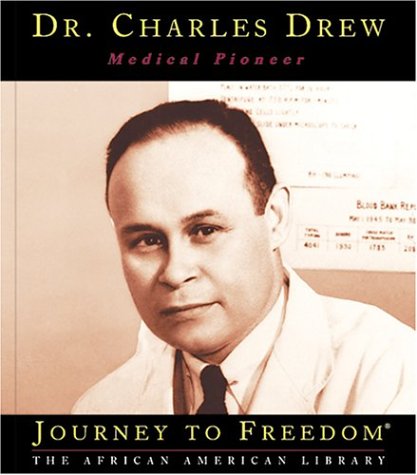 Beispielbild fr Dr. Charles Drew : Medical Pioneer zum Verkauf von Better World Books: West