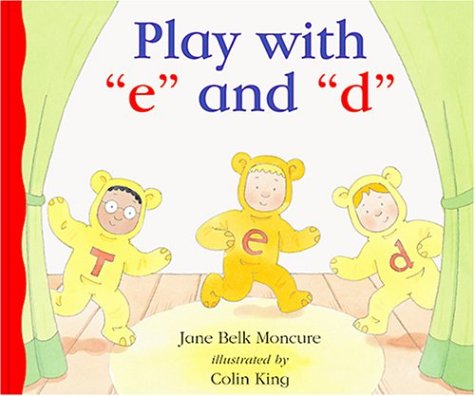 Imagen de archivo de Play with "e" and "d" a la venta por Better World Books: West