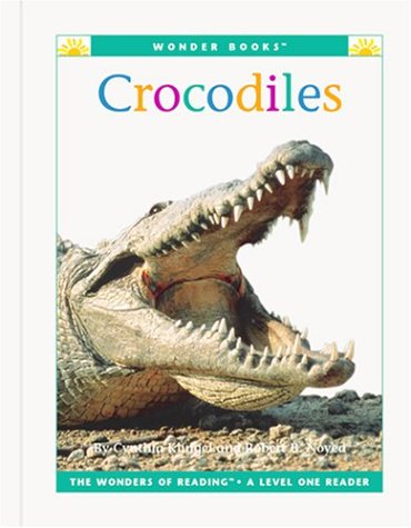 Crocodiles (Wonder Books Level 1 Endangered Animals) (9781567669428) by Klingel, Cynthia Fitterer; Noyed, Robert B.