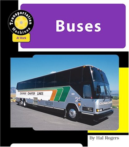 Beispielbild fr Buses (Machines at Work) zum Verkauf von -OnTimeBooks-