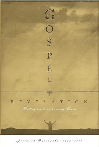 Stock image for Gospel Revelation: Finding Worth in Knowing Christ for sale by HPB-Red