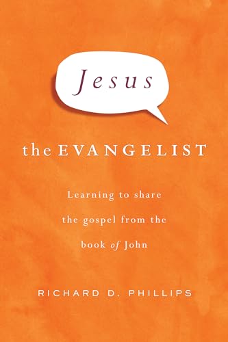 Beispielbild fr Jesus the Evangelist: Learning to Share the Gospel from the Book of John zum Verkauf von Wonder Book