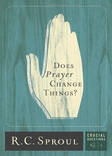 Stock image for Does Prayer Change Things? (Crucial Questions) (Volume 3) for sale by Goodwill of Colorado
