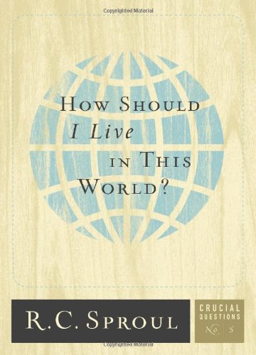 Imagen de archivo de How Should I Live in This World? (Crucial Questions) (Volume 5) a la venta por SecondSale