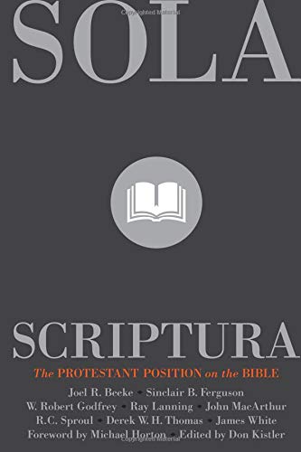 Beispielbild fr Sola Scriptura: The Protestant Position on the Bible zum Verkauf von Ergodebooks