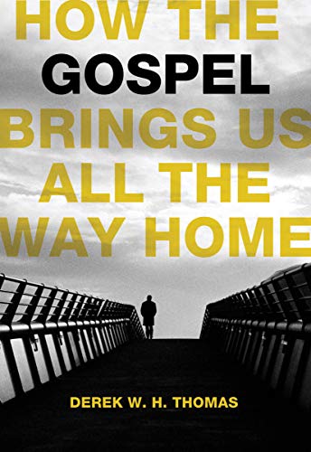 Beispielbild fr How the Gospel Brings Us All the Way Home zum Verkauf von SecondSale