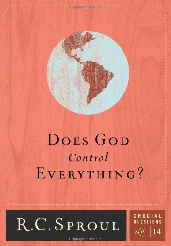 Stock image for Does God Control Everything? (Volume 14) (Crucial Questions) for sale by SecondSale